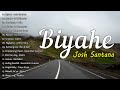 Biyahe  josh santana  new opm love songs  top trending philipino 2023