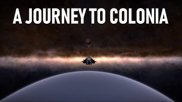 A Journey to Colonia - Elite Dangerous