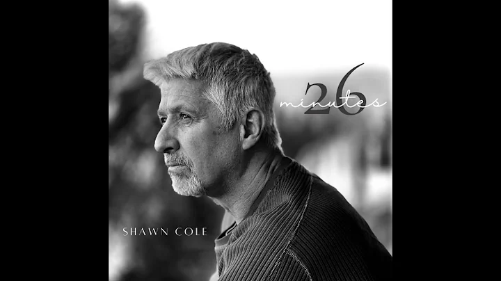 26 Minutes   by Shawn Cole