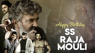 Happy Birthday SS Rajamouli || Mini Mashup