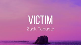 Zack Tabudlo - Victim (Lyrics) Resimi