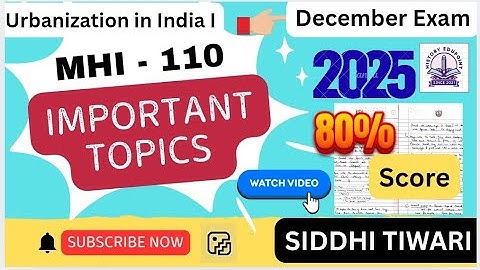 MHI 110: Important Topics For December Exam 2025 | IGNOU MA History 2nd Year by Siddhi Tiwari 
