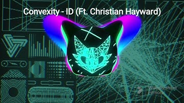 Convexity - Telnet (Ft. Christian Hayward) (Out Now)
