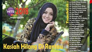 Lagu Minang TERBARU dan TERPOPULER 2018 - Lgu Minang Enak Didengar Saat Beraktivitas