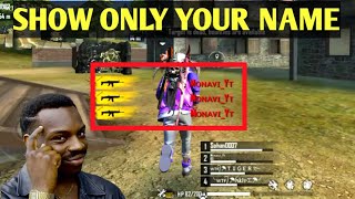 Show Only Your Name In free fire | Free Fire  Show Only My Name Kill Enemy feed trick | Monavi GAMER