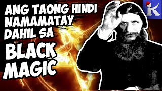 ANG TAONG HINDI NAMAMATAY DAHIL SA ITIM NA MAHIKA (THE GRIGORI RASPUTIN STORY)