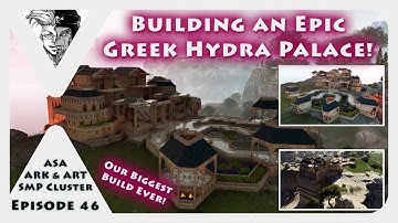 Tutorial-ish! Building a Massive Greek Hydra Palace! – ARK Survival Ascended - ARK n’ ART SMP [046]
