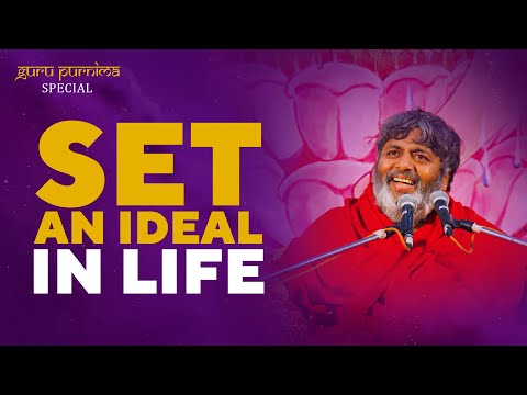 SET AN IDEAL IN LIFE | ShivYog Master | Guru Purnima Special