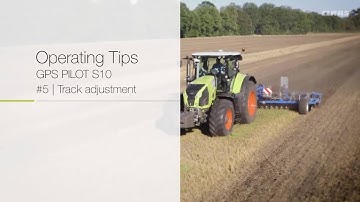 CLAAS Operating tips GPS PILOT S10 #5 | Track adjustment