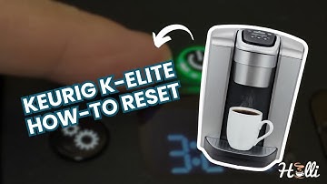 How-To Reset Keurig K-Elite: Fix That Stubborn Descale Light (Power Cycle Method)