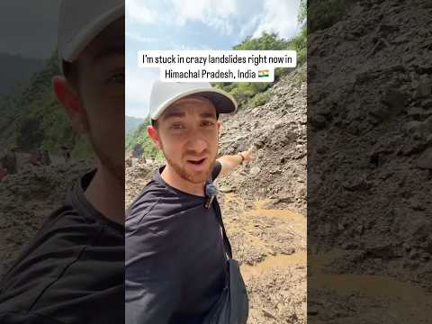 I’m Stuck In Crazy Landslides In India