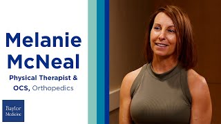 Meet Melanie McNeal, Physical Therapist & OCS at Baylor Medicine