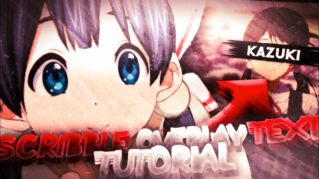 SCRIBBLE OVERLAY TEXT TUTORIAL ON ALIGHT MOTION - ALIGHT MOTION ...