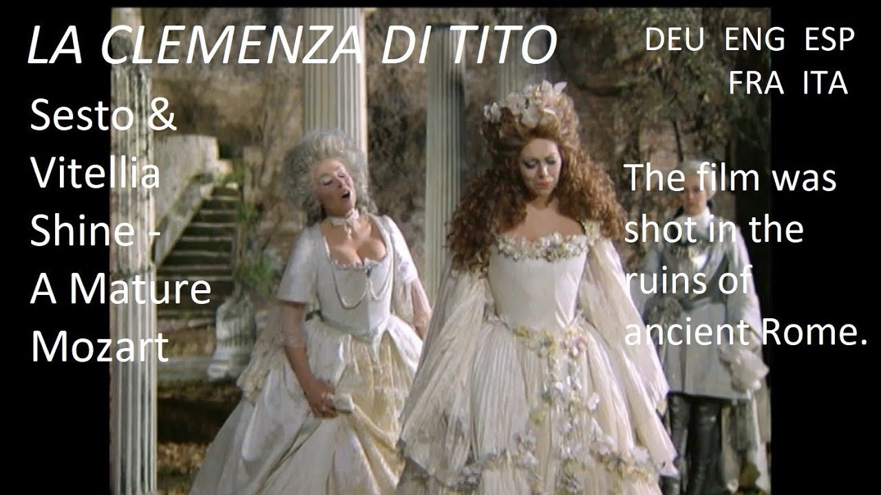 La Clemenza di Tito - Opera Film - Superb Arias & Clarinet Magic | DEU, ENG, ESP, FRA, ITA