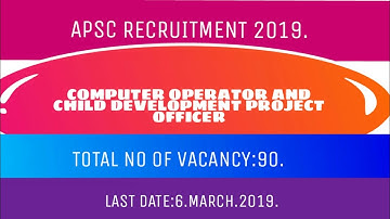 Computer operator and child development project officer vacancy.......(9/2/2019).