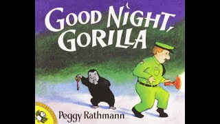 Good Night Gorilla by Peggy Rathmann | Read Aloud | Read Along