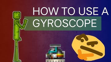 How to use Gyroscope in Melon Playground/Sandbox 2024