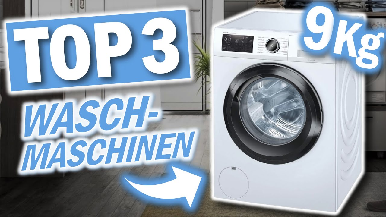 Die besten 9KG WASCHMASCHINEN 2023 | Top 3 9Kg Waschmaschinen Test - YouTube