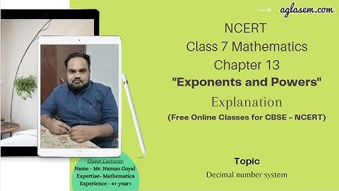 Class 07 Maths Chapter 13 Exponents and Powers (Decimal number system)