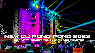 NEW DJ PONG PONG BASS NGUK NGUK || cocok buat karnaval