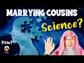 Why is it allowed to marry cousins in Islam when science tells us that the child could be abnormal?