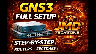 How to Install GNS3 Step by Step | Add Routers & Switches | Full Practical Lab | GNS3 Installation