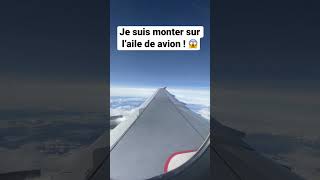 Je Suis Monter Sur Laile De Avion
