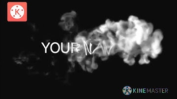 Simple SMOKE EFFECT in Kinemaster |  Intro | 2020