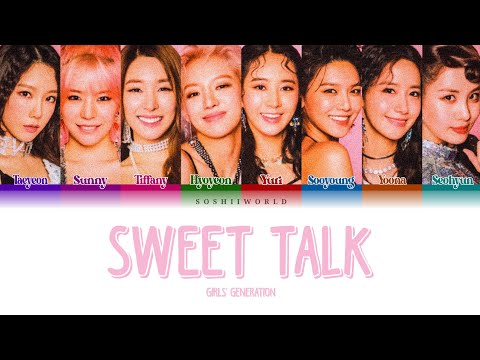 Girls’ Generation (소녀시대) – Sweet Talk (Lyrics)