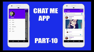 Chat Me App - 10 - Add Menu Items & Drawer Header to NavigationView - Social Networking App