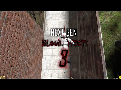 Next Gen Blood Effects 3 mod Trailer (Garry's Mod) Trailer by Sloric