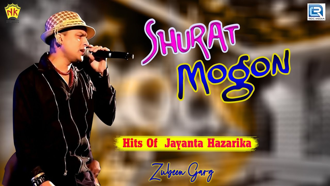 SURAT MOGON  HITS OF JAYANTA HAZARIKA  ZUBEEN GARG  ASSAMESE LYRICAL VIDEO SONG