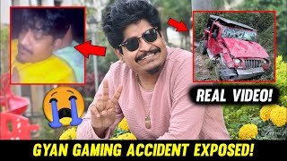 Gyan Gaming Accident Exposed | Gyan Gaming Accident Full Video | SK GAMING ZONE