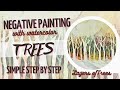 Simple Negative Painting Techniques for Trees using watercolor