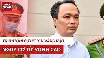 Xét xử Đại án FLC: Trịnh Văn Quyết nguy kịch, liệu có chứng kiến án phạt cuối cùng? | VTC News