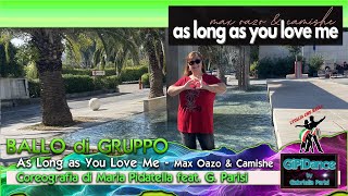 As Long As You Love Me || Max Oazo & Camishe || Ballo di Gruppo || GiPiDance by Gabriella Parisi