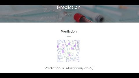 Blood Cancer Detection and Classification using Deep Learning | Python Machine Learning IEEE Project