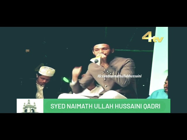 Shaan e Mustafa ﷺ - Syed Naimathullah Hussaini Qadri, Hyderabad class=