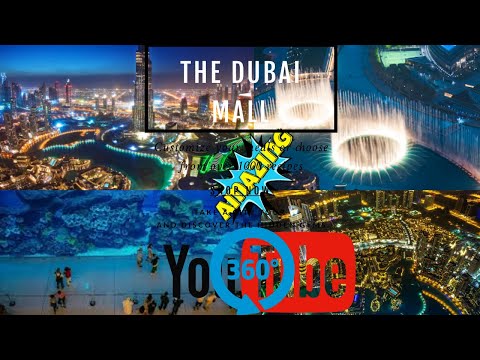360 video | Dubai Mall | The World’s Largest Mall | The Dubai Fountain | Dubai Expo 2020