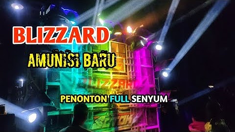 Blizzard amunisi baru full SpL ‼️ Blizzard karnaval pidek gondanglegi