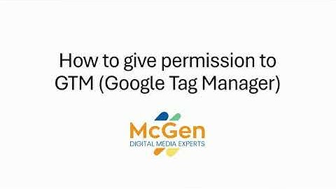 How to give access to someone to access your GTM (Google Tag Manager)