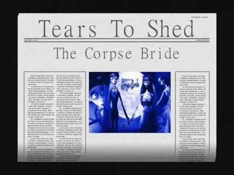 corpse bride: tears to shed full-version lyrics - youtube