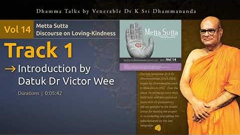 LC1401 Intro by Datuk Dr V Wee Metta Sutta - Discourse on Loving-Kindness