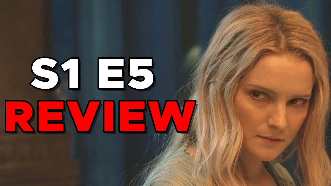 Rings of Power Review Episode 5 This is ABSURD! YouTube