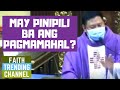 SERMONG MAY HUGOT: MAY PINIPILI BA ANG PAGMAMAHAL? (IKA-APAT NA LINGGO NG KWARESMA, CYCLE B)