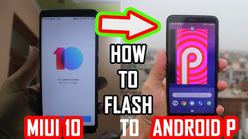 MIUI 10 TO ANDROID 9 _P  REDMI NOTE 5 PRO NEW UPDATE [By "Tech Future "HINDI]
