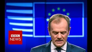 Tusk : Short Brexit extension 'possible'- BBC News