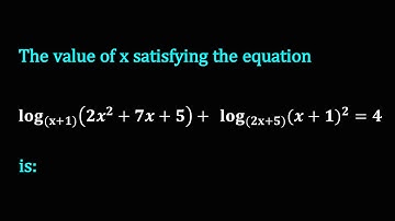The value of x satisfying the equation log_((x+1))⁡ (^2+7x+5)+log_((2x+5))⁡〖〖(x+1)〗^2=4〗 〗 is: