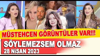 Söylemezsem Olmaz 28 Nisan 2023 / Kadir Doğulu Neslihan Atagül olayı çok büyüdü!