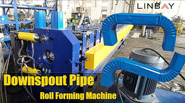 【Downspout Pipe】Linbay- Downspout Pipe Roll Forming Machine